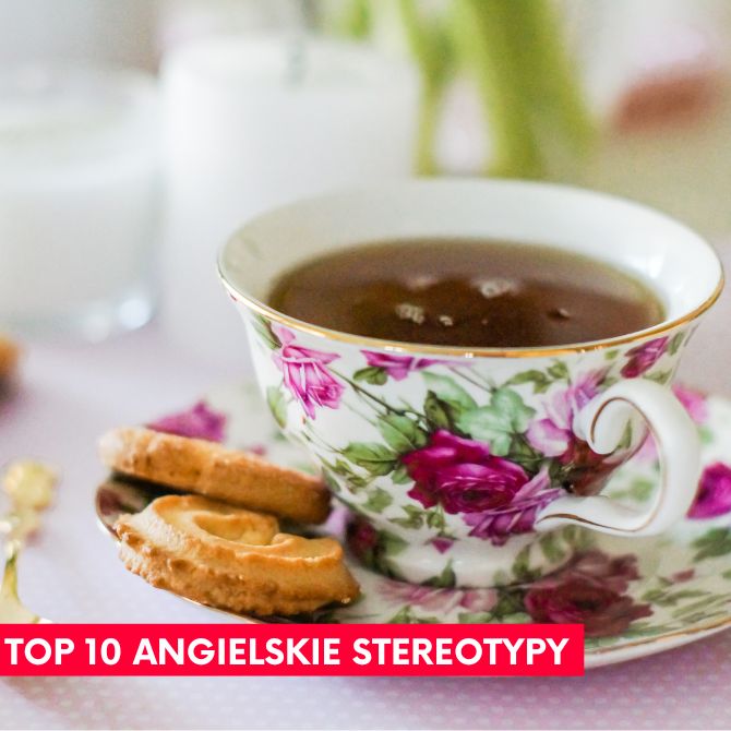 Top 10 angielskie stereotypy