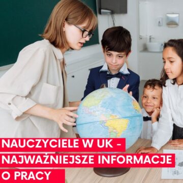 Read more about the article Nauczyciele w UK – najważniejsze informacje o pracy
