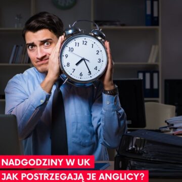 Read more about the article Nadgodziny w UK – jak postrzegają je Anglicy?