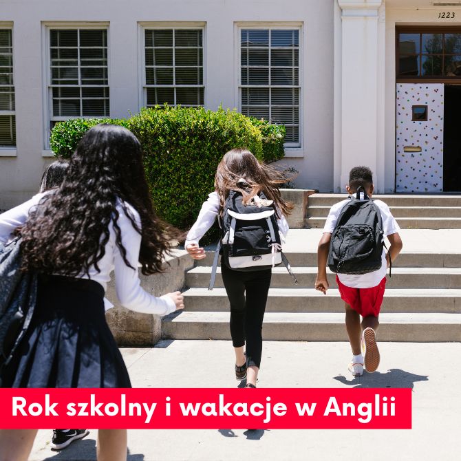 Read more about the article Rok szkolny i wakacje w Anglii