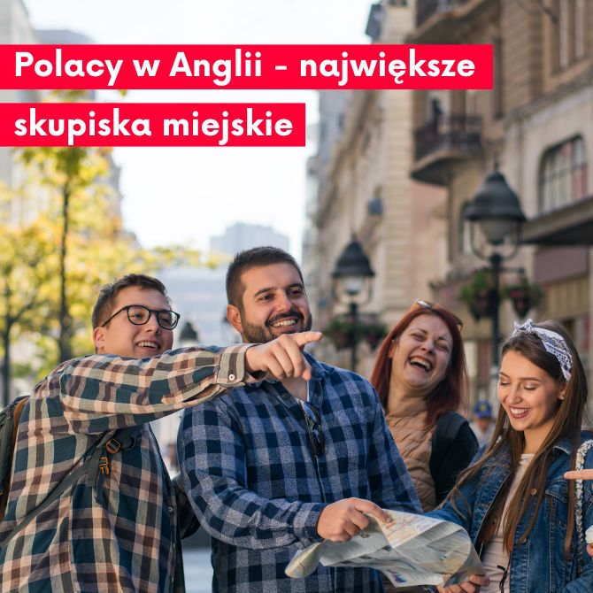 Read more about the article Polacy w Anglii – największe skupiska miejskie