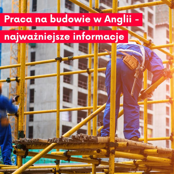 Read more about the article Praca na budowie w Anglii – najważniejsze informacje