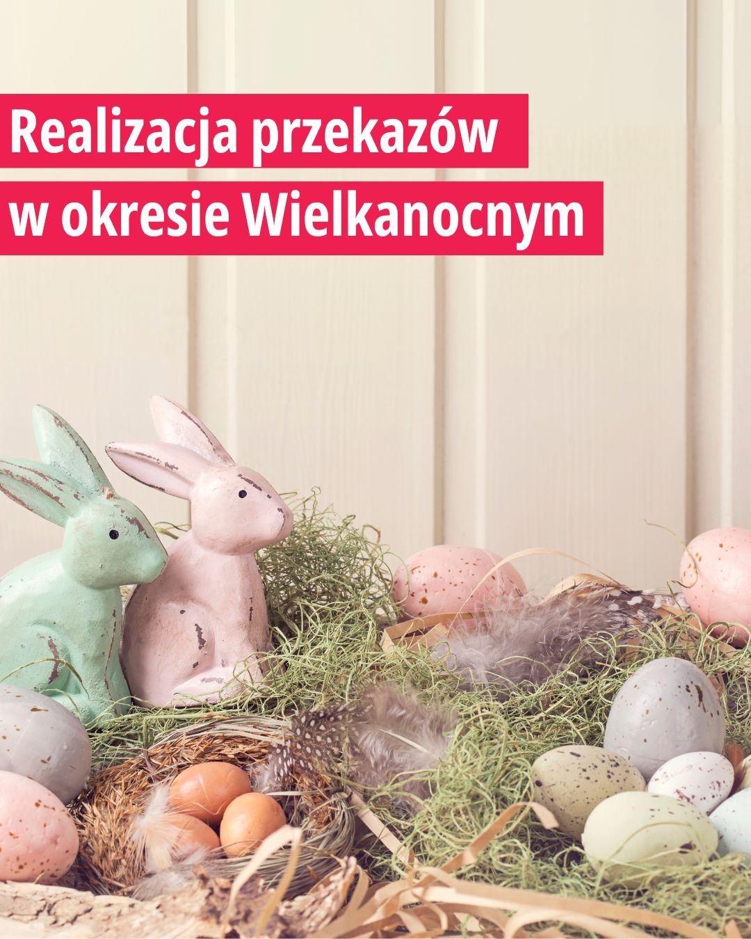 Read more about the article Przekazy do Polski a Wielkanoc – ważne informacje